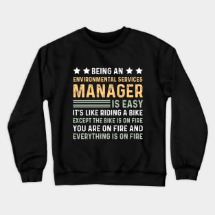 Funny Job Title Worker Environmental Services Manager Crewneck Sweatshirt